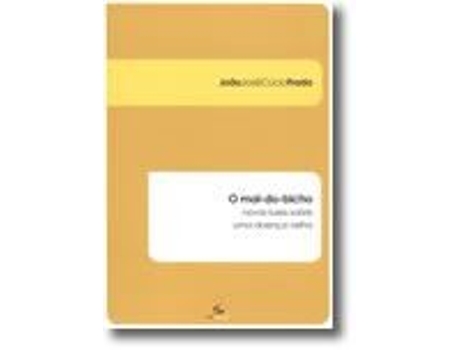 O Mal-do-Bicho: novas luzes sobre uma doença velha