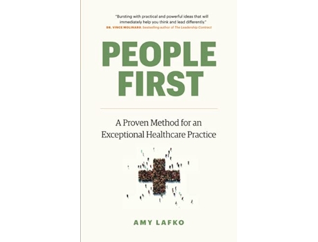 Livro People First A Proven Method for an Exceptional Healthcare Practice de Amy Lafko (Inglês)