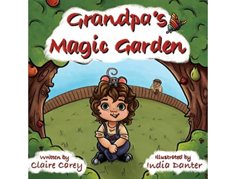 Livro Grandpas Magic Garden de Claire Carey (Inglês)