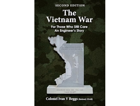 Livro The Vietnam War For Those That Still Care - An Engineers Story de Ivan Beggs (Inglês)