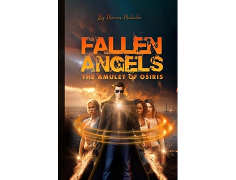 Livro Fallen Angels the Amulet of Osiris de Marcus Malcolm (Inglês)