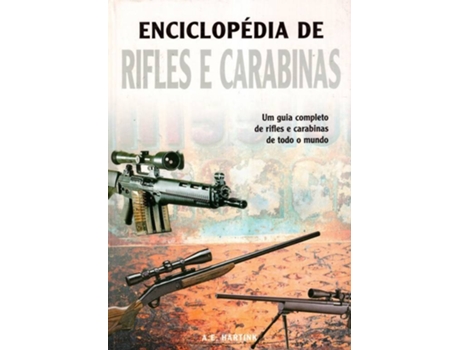 Enciclop?dia de Rifles e Carabinas