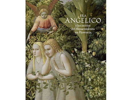Livro Fra Angelico Y Los Inicios Del Renacimiento En Florencia de Vários Autores