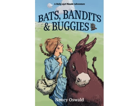 Livro Bats Bandits Buggies Ruby and Maude Adventure Book 4 de Nancy Oswald (Inglês)