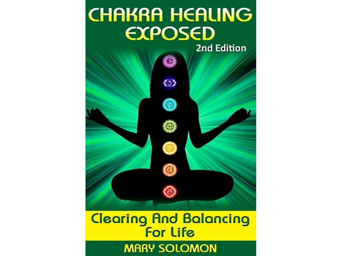 Livro Chakra Healing Exposed De Mary Solomon (inglês)
