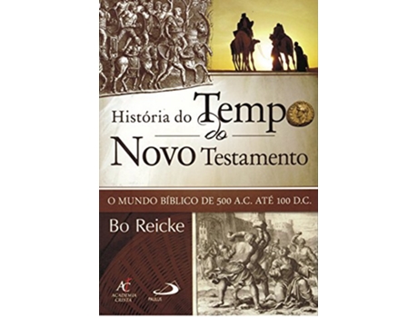Livro Historia Do Tempo Do Novo Testamento de Reicke Bo (Português do Brasil)
