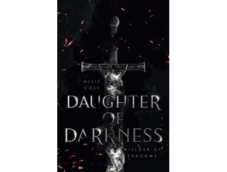 Livro Daughter of Darkness Wielder of Shadows de Allie Cole (Inglês)