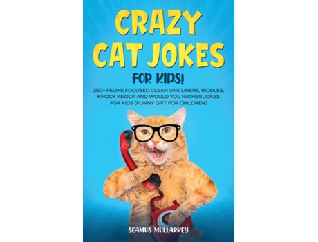 Livro Crazy Cat Jokes for Kids de Mullarkey (Inglês)