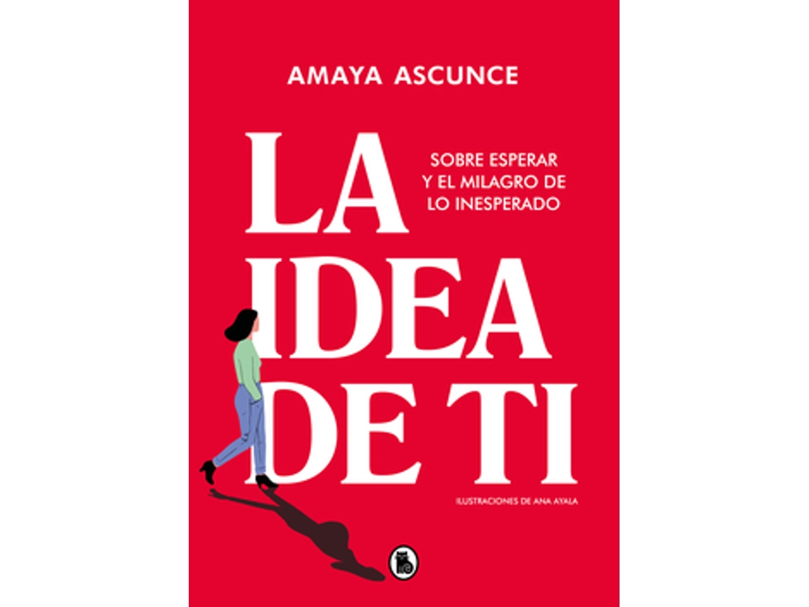 Livro La Idea De Ti de Ascunce e Amaya