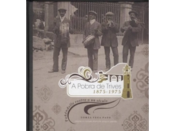 Livro A Pobra De Trives 1875-1975 de Tomás Vega Pato (Galego)