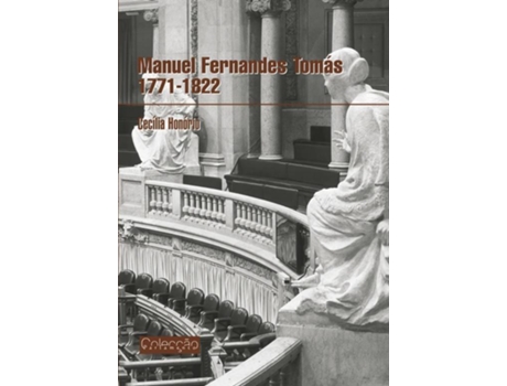 Livro Manuel Fernandes Tomás de Cecilia Honorio