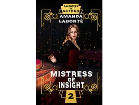 Livro Mistress of Insight Daughters of Aether de Amanda Labonté (Inglês)