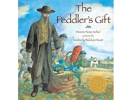 Livro The Peddlers Gift de Maxine Rose Schur (Inglês)