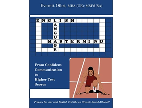 Livro English Language Mastermind From Confident Communication to Higher Test Scores de Everett Ofori (Inglês)