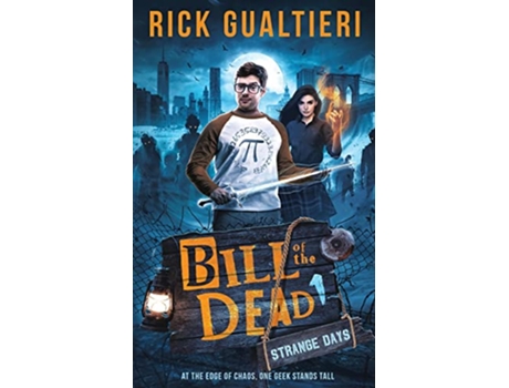 Livro Strange Days 1 Bill of the Dead de Rick Gualtieri (Inglês)