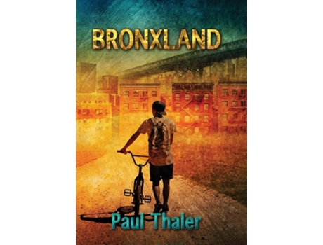Livro Bronxland De Paul Thaler (inglês - Capa Dura)
