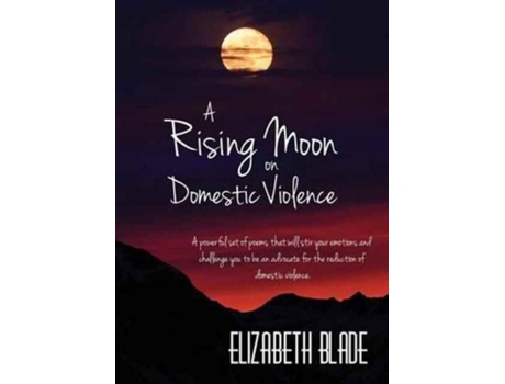 Livro A Rising Moon on Domestic Violence Elizabeth Blade (Inglês)