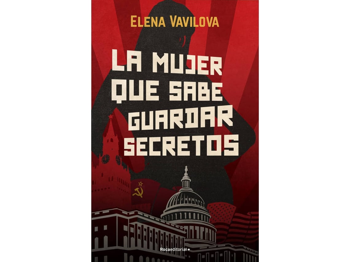 Livro La Mujer Que Sabe Guardar Secretos. La Verdadera Historia De Los  Espías Rusos En La