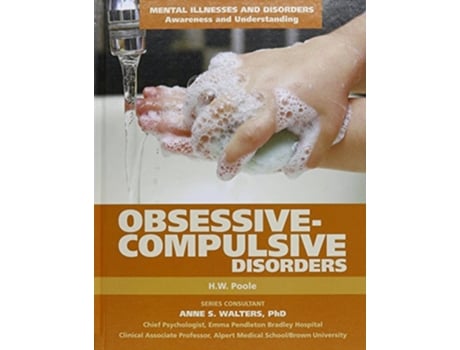Livro ObsessiveCompulsive Disorder Mental Illnesses and Disorders Awareness and Understanding de H W Poole (Inglês)