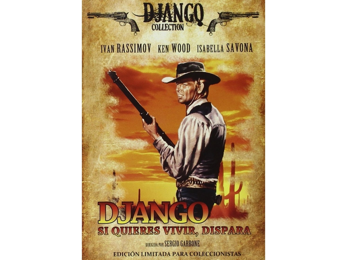 Se vuoi vivere... Spara (1968) / Django, Si Quieres Vivir, Dispara 