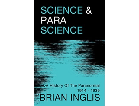 Livro Science and Parascience de Brian Inglis (Inglês)