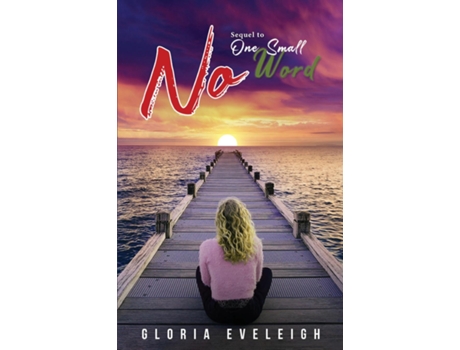 Livro No Sequel to One Small Word de Gloria Eveleigh (Inglês)