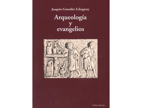 Livro Arqueologia Evangelios.(Mundo De Biblia) de Joaquin Gonzalez Echegaray (Espanhol)
