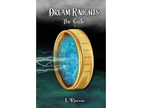 Livro Dream Knights The Gate De E Barron (inglês)