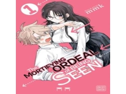 Livro Mortifying Ordeal of Being Seen Vol. 1 de Viz Media Subs of Shogakukan Inc (Inglês)