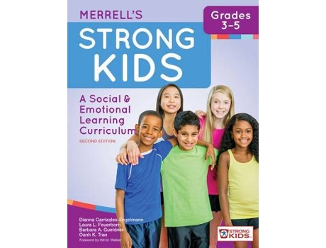 Livro Merrells Strong Kids - Grades 3-5 de Dianna Carrizales-Engelmann Phd, Laura L Feuerborn Phd et al. (Inglês)