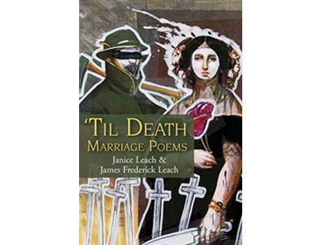 Livro Til Death Marriage Poems de Janice Leach James Frederick Leach (Inglês)