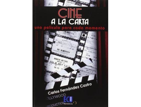 Livro Cine a la carta : una película para cada momento de Carlos Fernández Castro (Espanhol)