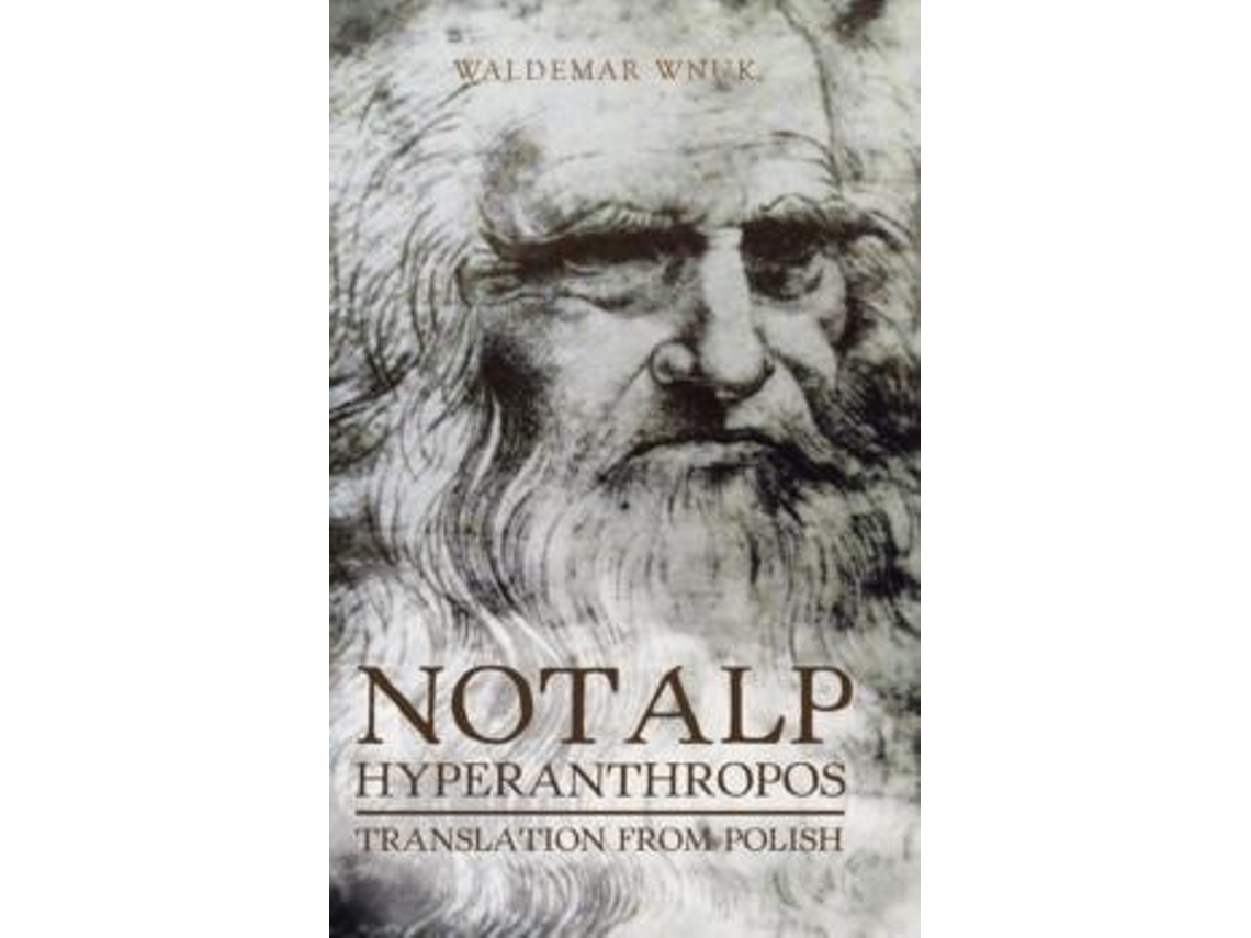Livro Notalp Hyperanthropos De Waldemar Wnuk (inglês)