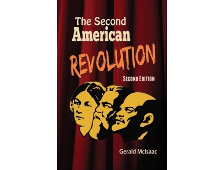 Livro The Second American Revolution Second Edition De Gerald Mcisaac (inglês)