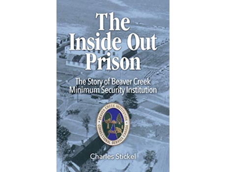 Livro Inside Out Prison de Charles Stickel (Inglês)