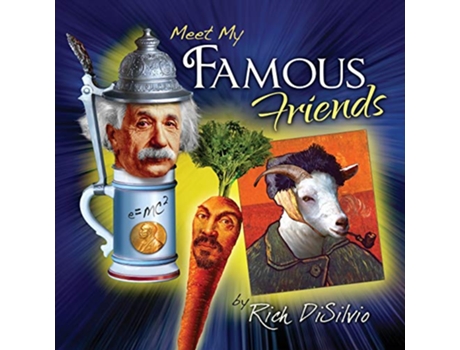 Livro Meet My Famous Friends Inspiring Kids with Humor de Rich Disilvio (Inglês)
