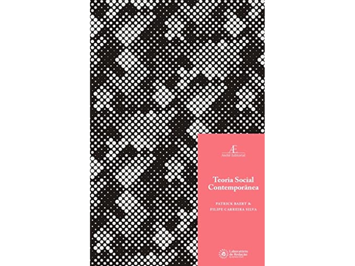 Livro Teoria Social Contemporânea de Patrick Baert (Português)