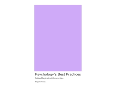 Livro Psychologys Best Practices de Megan Dennis (Inglês)