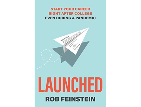 Livro Launched Start Your Career Right after College Even During a Pandemic de Rob Feinstein (Inglês)