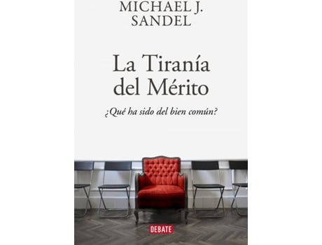 Livro La Tiranía Del Mérito de Michael J. Sandel (Espanhol)