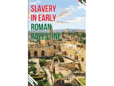 Livro Enslaved Realities in Ancient Palestine de Elisa Kozey (Inglês)