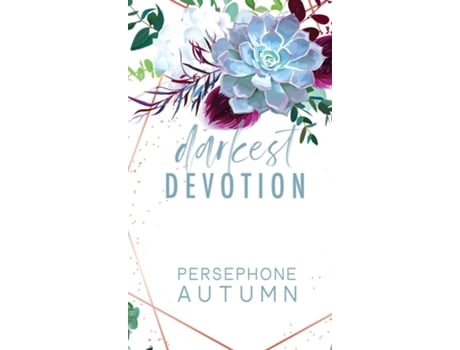 Livro Darkest Devotion A Devotion Series Novelette De Persephone Autumn (inglês)
