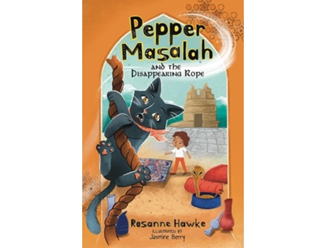 Livro Pepper Masalah and the Disappearing Rope de Rosanne Hawke (Inglês)