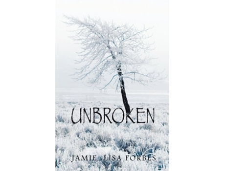 Livro Unbroken de Jamie Lisa Forbes (Inglês)