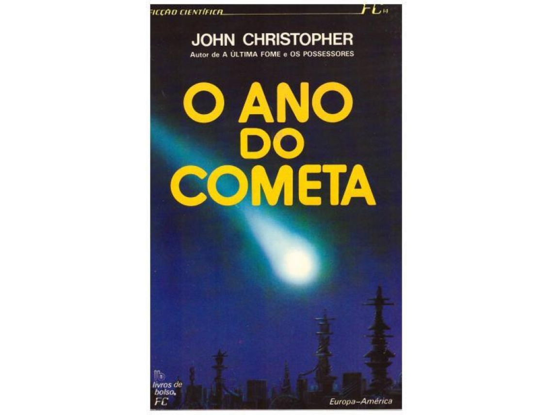Livro O Ano do Cometa de John Christopher .