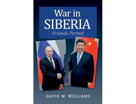 Livro War in Siberia Friends Parted de David W Williams (Inglês)
