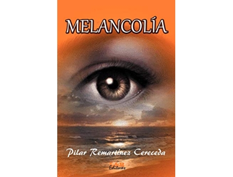 Livro Melancolía Spanish Edition de Pilar Remartínez Cereceda (Espanhol)