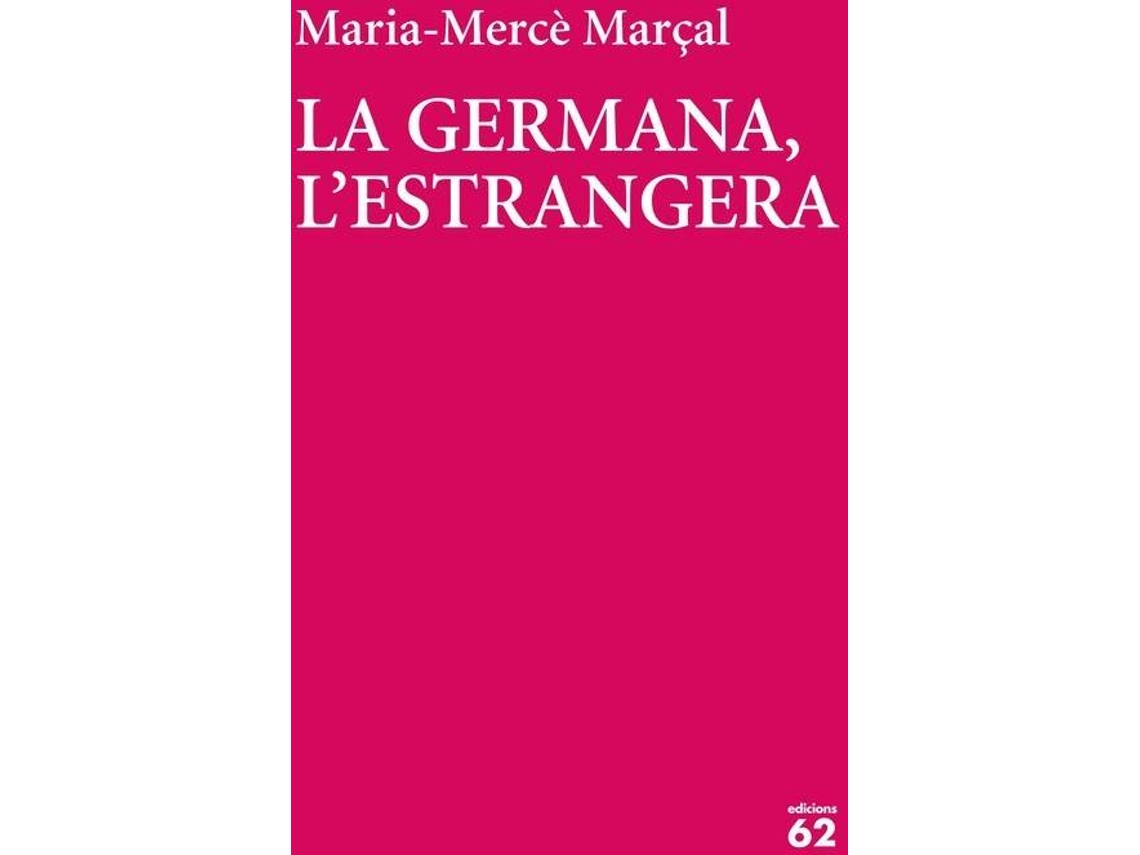Livro La Germana, L´Estrangera de María-Merce Marçal