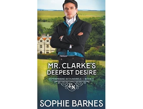 Livro Mr. Clarkes Deepest Desire De Sophie Barnes (inglês)