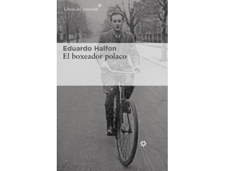 Livro El Boxeador Polaco de Eduardo Halfon (Espanhol)